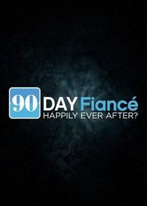 90 Day Fiancé: Happily Ever After?
