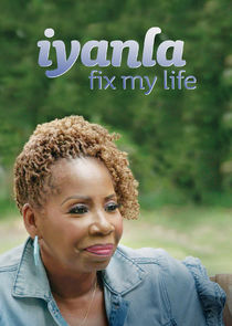 Iyanla Fix My Life