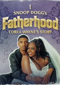 Snoop's Fatherhood: Cori and Wayne's Story