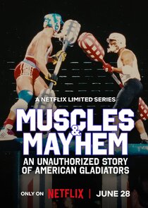 Muscles &amp; Mayhem: An Unauthorized Story of American Gladiators