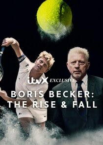 Boris Becker: Game Set and Match