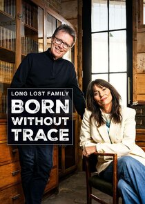 Long Lost Family: Born Without Trace
